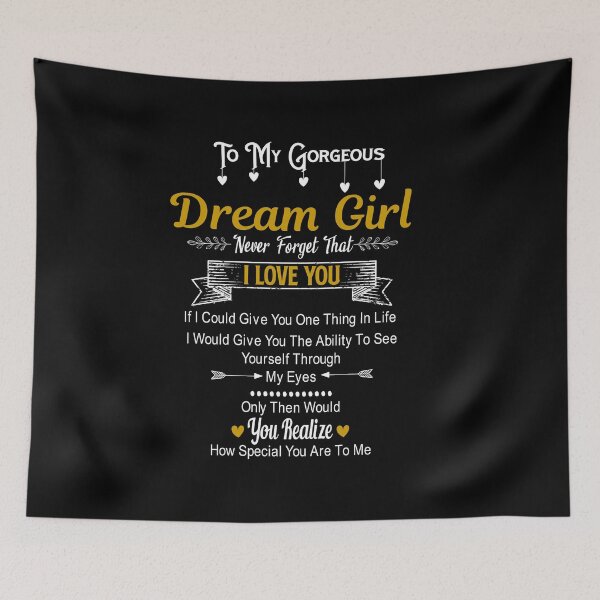 Item preview, To Gorgeous Dream Girl : Valentines Day Gifts for Girlfriend Sweetheart Wifey Wife Lover Girl Honey Couples Gifts for Girlfriend From Boyfriend designed and sold by NiceTee21.