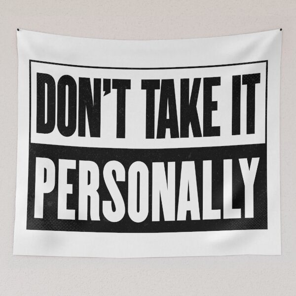 Item preview, Don't Take It Personally designed and sold by InkTheMoon.