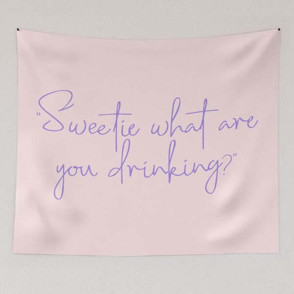 Item preview, Sweetie what are you drinking? designed and sold by designdroplet.