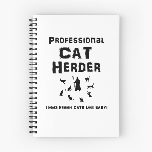 Item preview, Professional Cat Herder. I Make Herding Cats Look Easy! designed and sold by kateshephard.