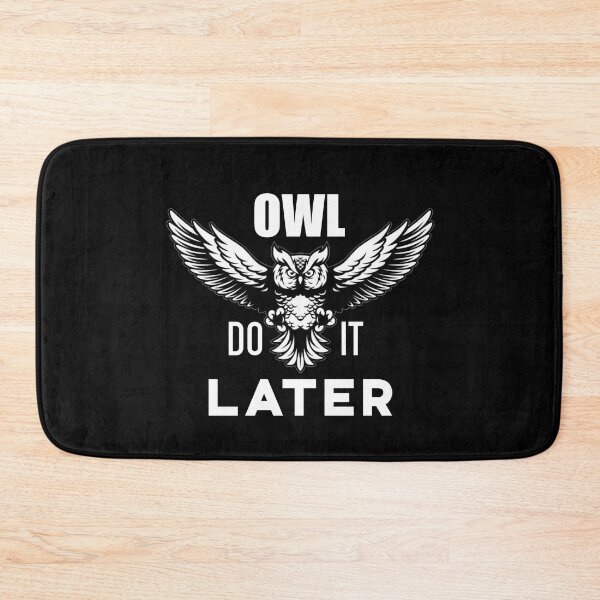 Item preview, Owl Do It Later designed and sold by BasicWear.