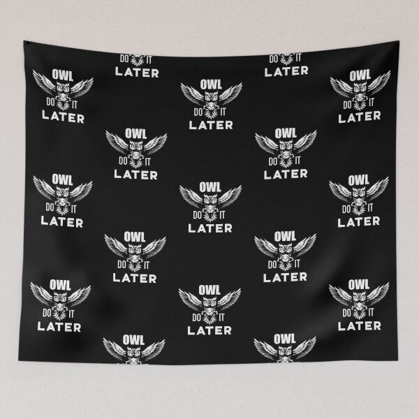 Item preview, Owl Do It Later designed and sold by BasicWear.