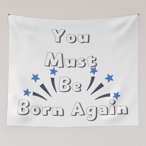 Item preview, You Must Be Born Again designed and sold by sabirlhc.
