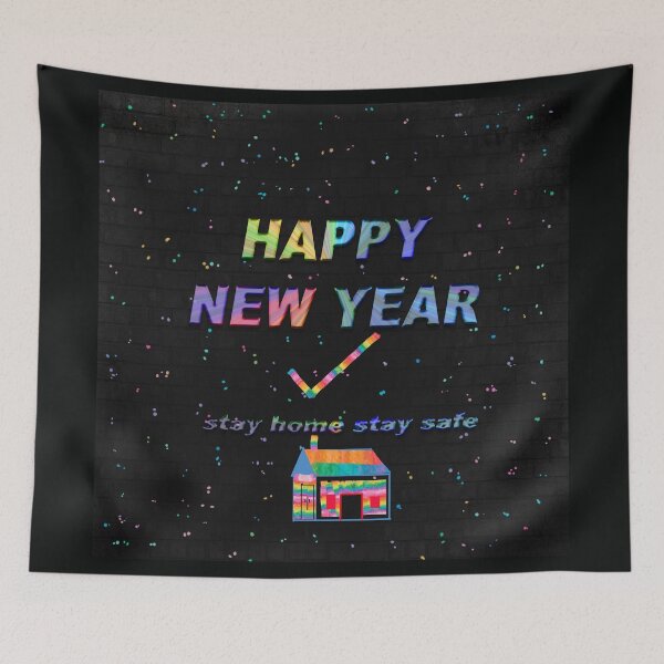 Artikelvorschau, HAPPY NEW YEAR-STAY HOME STAY SAFE entworfen und verkauft von suryaperi.
