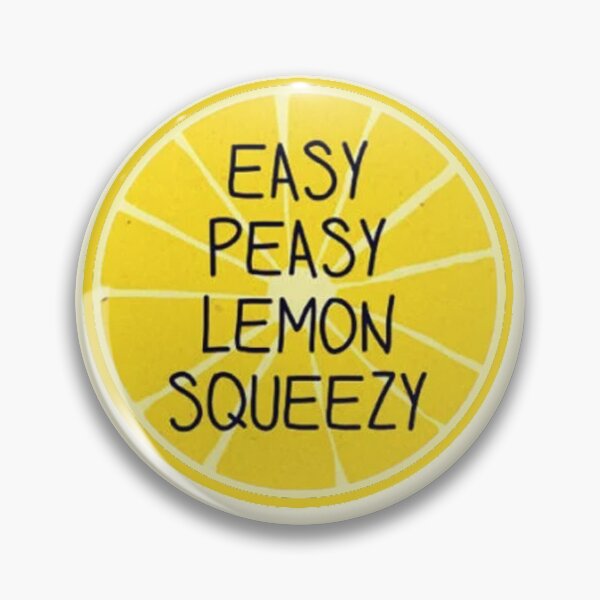 Item preview, Easy Peasy Lemon Sqeezy Motivational Reminder designed and sold by junebug042.