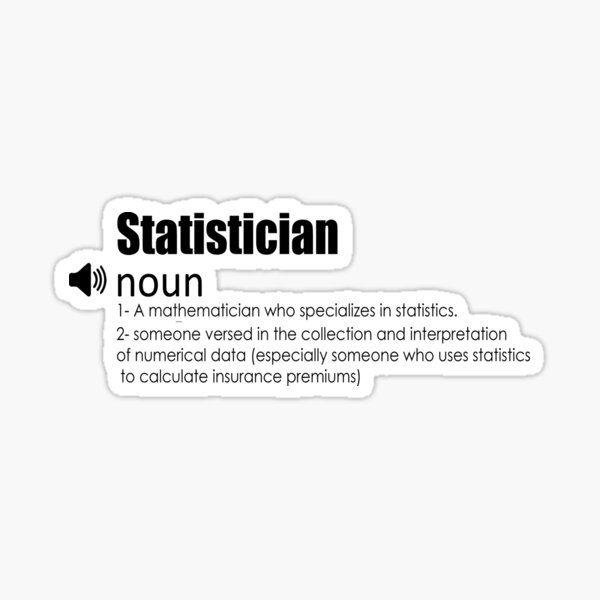 Item preview, Funny Statistician definition Sticker designed and sold by Noudesign.