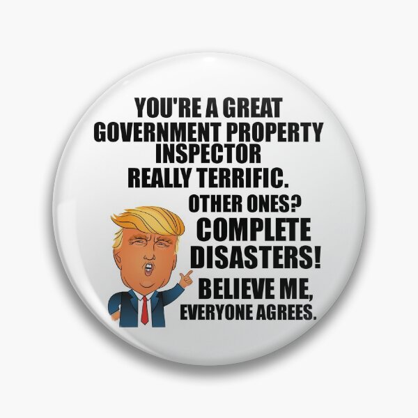 Item preview, Trump Government Property Inspector Funny Gift for Coworker Gag Great Terrific President Fan Potus Quote Office Joke designed and sold by Funny-Quotes.