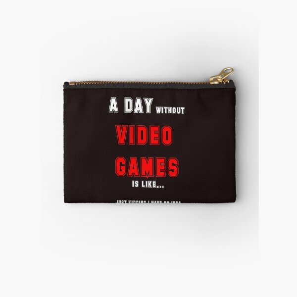 Item preview, A day without video games is like just kidding i have no idea designed and sold by QuotesDogma.