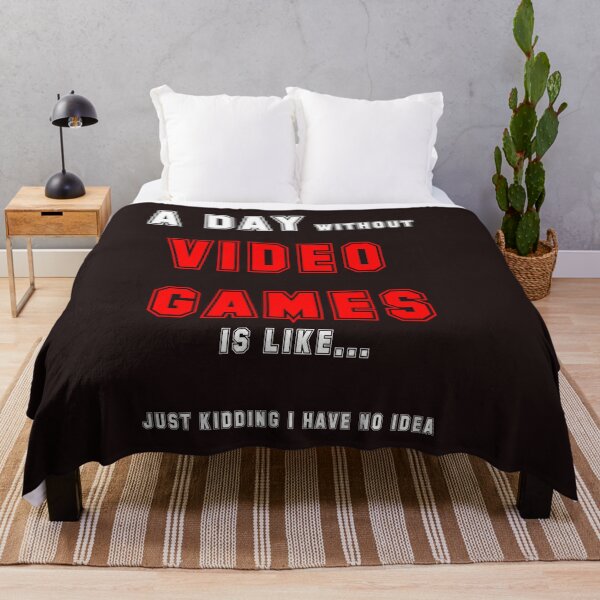 Item preview, A day without video games is like just kidding i have no idea designed and sold by QuotesDogma.
