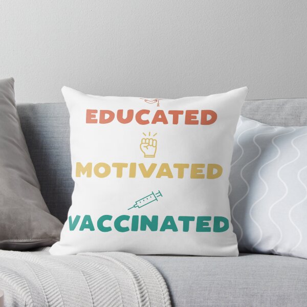 Item preview, Educated Motivated Vaccinated designed and sold by T-idea.