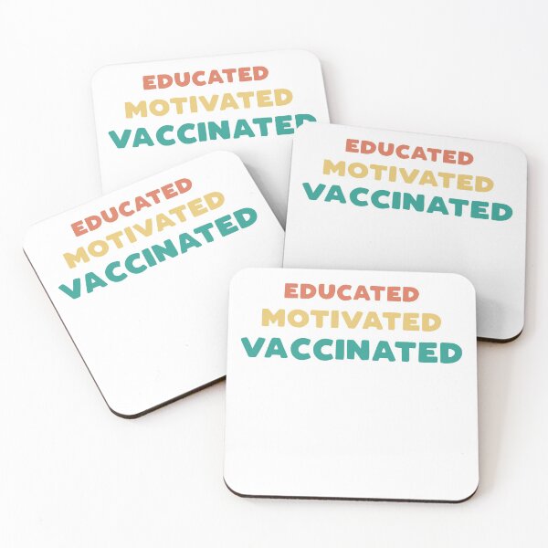 Item preview, Educated Motivated Vaccinated designed and sold by T-idea.
