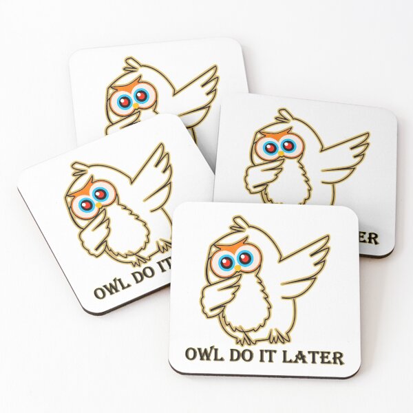 Item preview, owl do it later designed and sold by oussimakh.