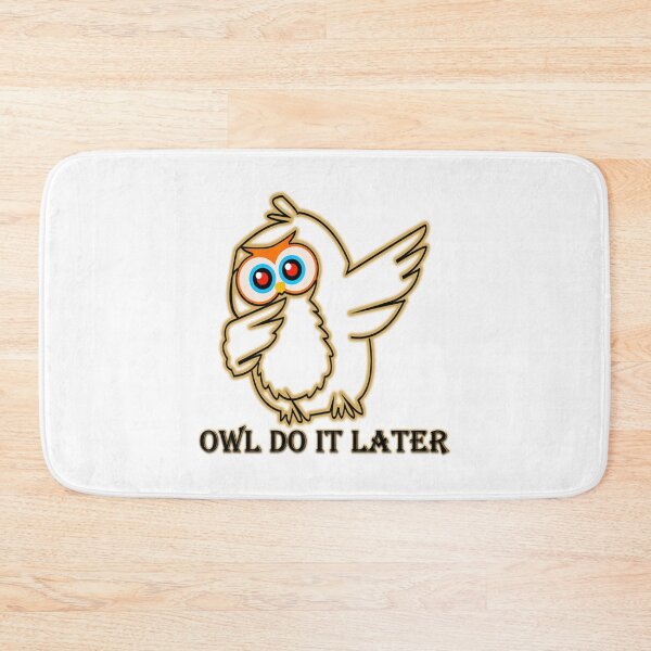 Item preview, owl do it later designed and sold by oussimakh.