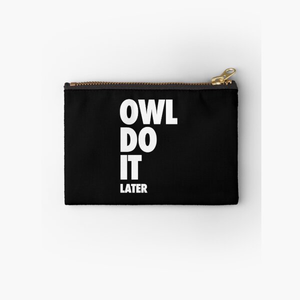 Item preview, Owl do it later designed and sold by taddd.