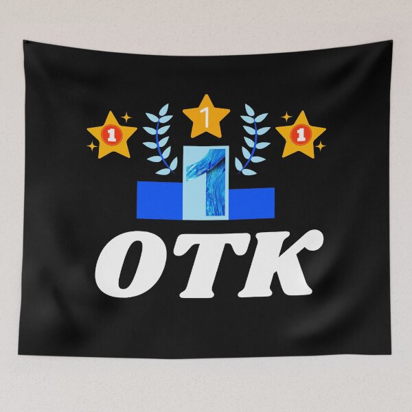 Item preview, OTK / OTK OTK OTK designed and sold by Trendy Design.