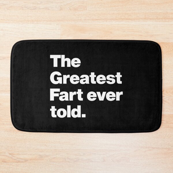 Item preview, The greatest fart ever told - Funny Saying Quote about Farting designed and sold by elhefe.