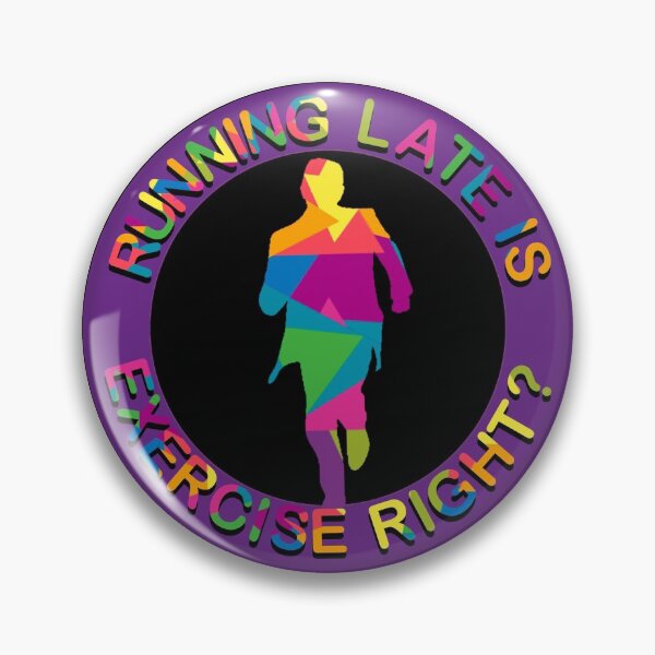 Item preview, Running late is Exercise right?  designed and sold by CyrilsDesigns.