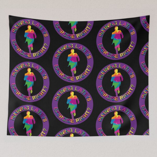 Item preview, Running late is Exercise right?  designed and sold by CyrilsDesigns.