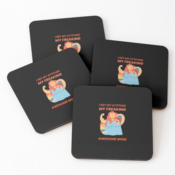 Item preview, I GET MY ATTITUDE FROM MY FREAKING AWESOME MOM designed and sold by 30-Merch.