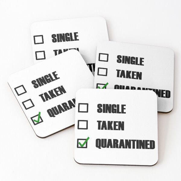 Item preview, Funny Single Taken Quarantined Green tick check box - Sleek black typography design designed and sold by Deegital18.