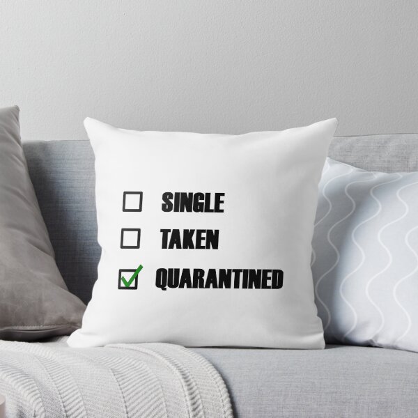 Item preview, Funny Single Taken Quarantined Green tick check box - Sleek black typography design designed and sold by Deegital18.