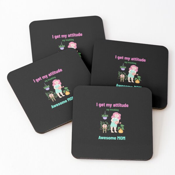 Item preview, I GET MY ATTITUDE FROM MY FREAKING AWESOME MOM designed and sold by 30-Merch.