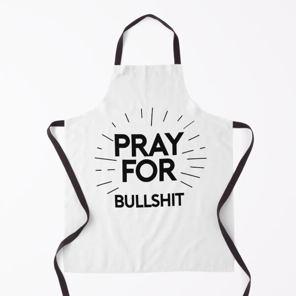 Item preview, Pray For bullshit designed and sold by Arctic frame studio.