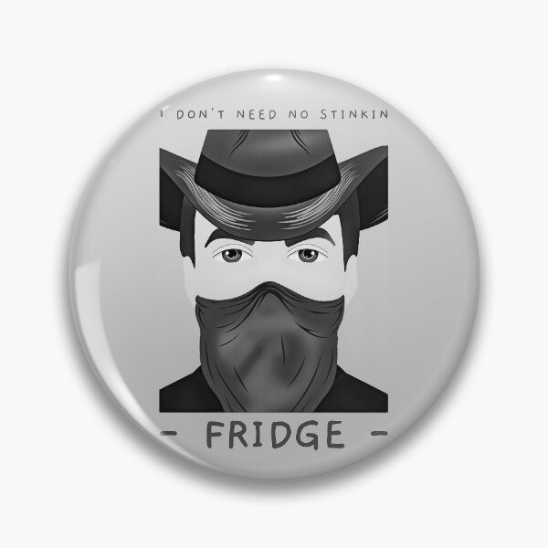 Item preview, Wild western Cowboy Don't Need a Stinkin Wild West Fridge. Wild West Cowboys Never Do. designed and sold by TeachUrb.