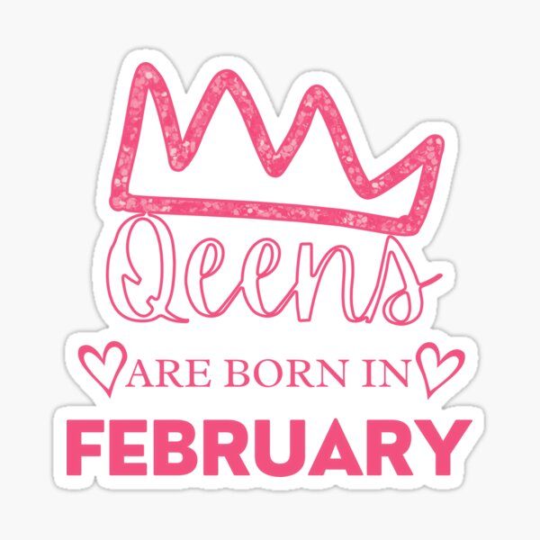 February Birthday Quotes Stickers Redbubble