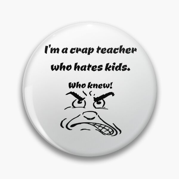 Item preview, crap teacher designed and sold by Areashor.