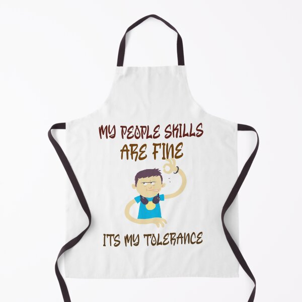 Item preview, MY PEOPLE SKILLS ARE FINE ITS MY TOLERANCE designed and sold by 30-Merch.