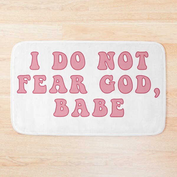 Item preview, I Do Not Fear God, Babe designed and sold by CommonSpring.