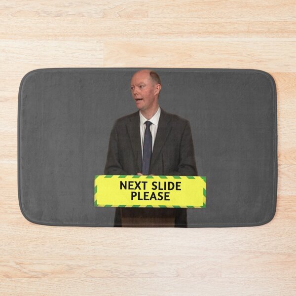 Item preview, Chris whitty - "next slide please" meme designed and sold by Alessandro Portavoce.