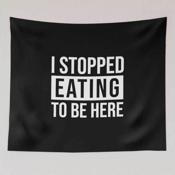 Item preview, I Stopped Eating To Be Here designed and sold by penpixelart.