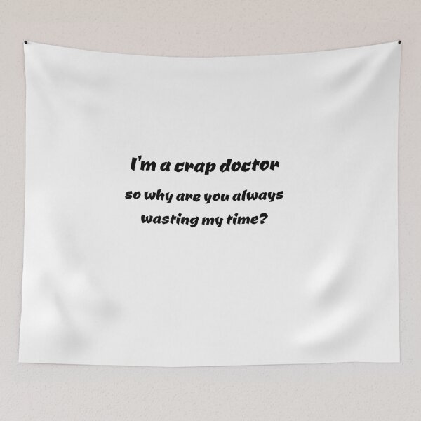 Item preview, crap doctor designed and sold by Areashor.