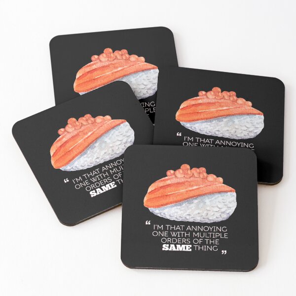Item preview, I’m that annoying one with multiple order of the same thing - Salmon Sushi designed and sold by MJDezigns.