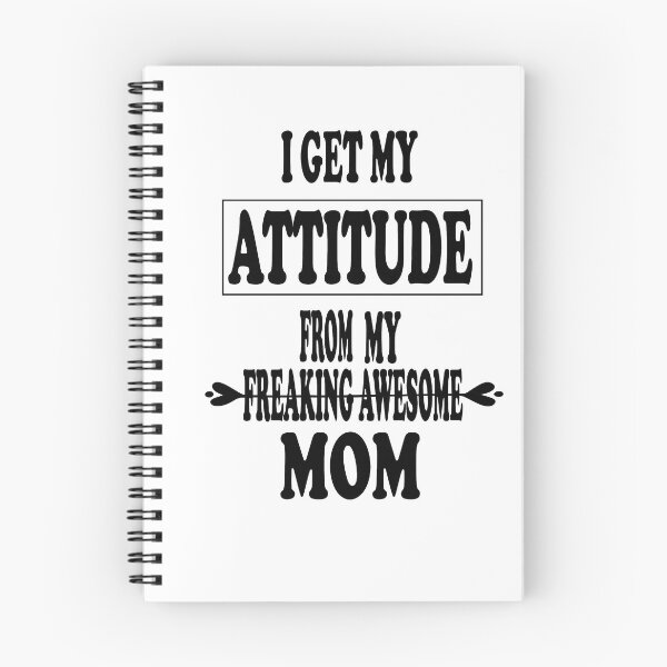 Item preview, i get my attitude from my freaking awesome mom designed and sold by nawal-shirt.