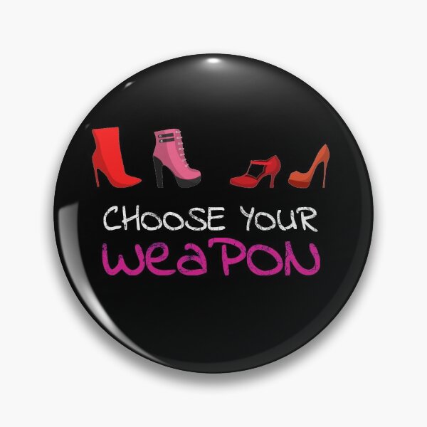 Artikelvorschau, High Heels Damen Geschenk - Choose your weapon entworfen und verkauft von leofel.