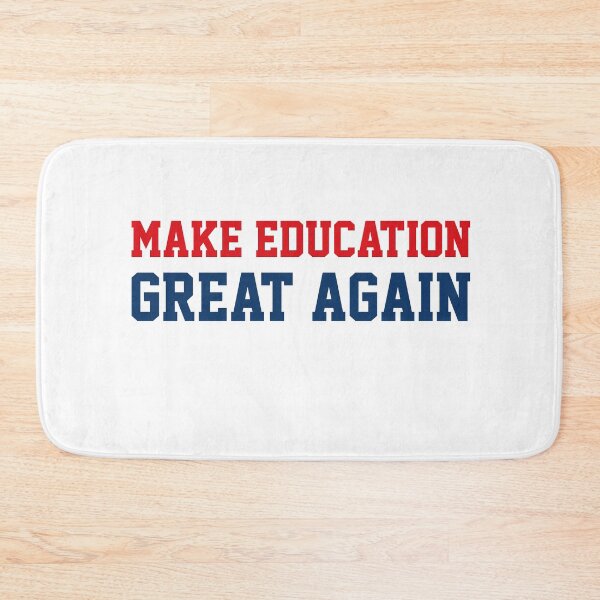 Item preview, Make Education Great Again designed and sold by T-idea.