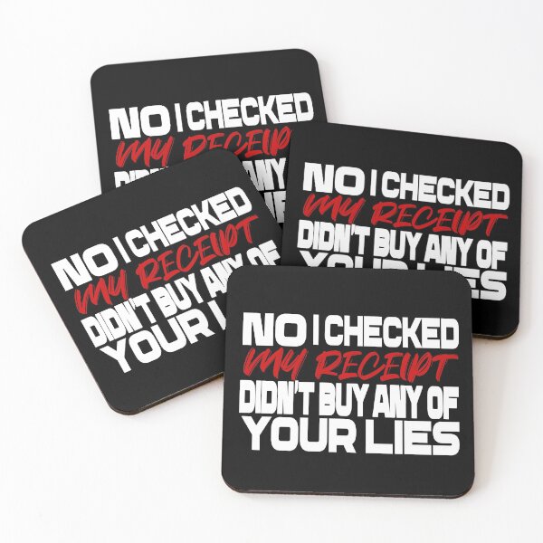 Item preview,   No i Checked My Receipt I diden't buy any of your lies designed and sold by mustaphaaga.