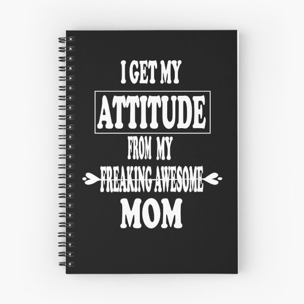 Item preview, i get my attitude from my freaking awesome mom designed and sold by nawal-shirt.