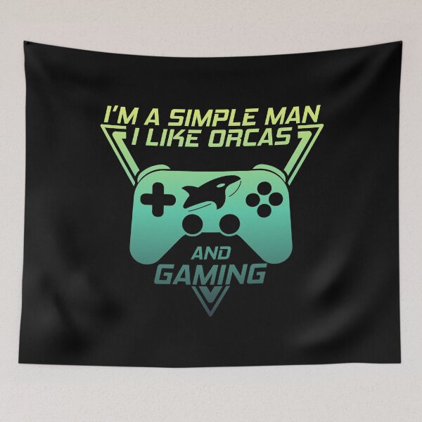Item preview, I'M A SIMPLE MAN I LIKE ORCAS AND GAMING, FUNNY GAMER ORCAS LOVER designed and sold by TheFirstOne.