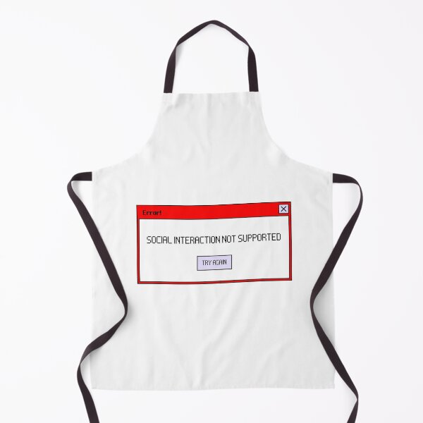 Item preview, Social Interaction Not Supported Try Again designed and sold by Levet.