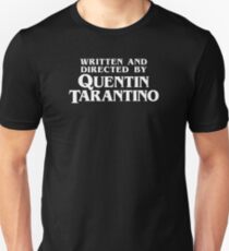 Camiseta unisex Escrito y dirigido por Quentin Tarantino