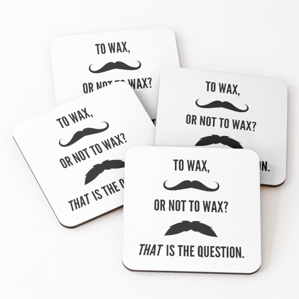 Item preview, To Wax Or Not To Wax Mustache Design designed and sold by BravenWild.
