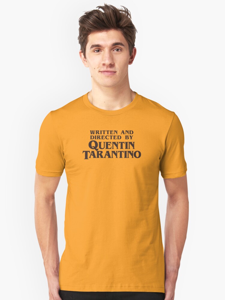 written and directed by quentin tarantino camiseta