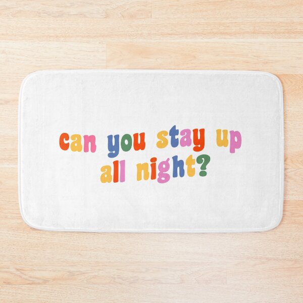 Item preview, can you stay up all night? designed and sold by thetypo.