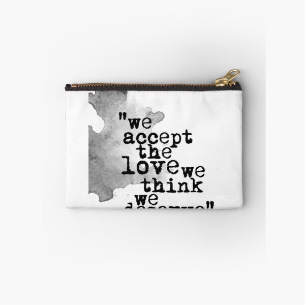 Item preview, We accept the love we think we deserve . designed and sold by BESTSAYINGS.
