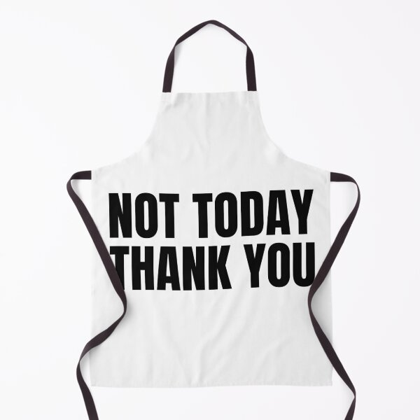 Item preview, Not today thank you designed and sold by DARBOL-DESIGN.