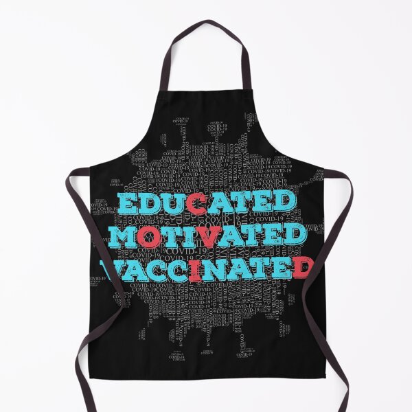 Item preview, educated motivated vaccinated designed and sold by GraphicBit.